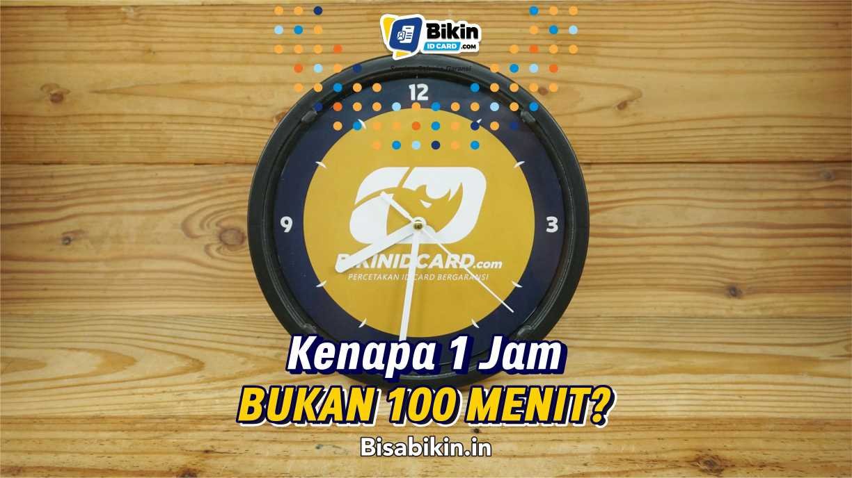 Kenapa 1 Jam Itu 60 Menit, Bukan 100 Menit? Ini Jawabannya!